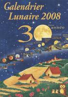 Couverture du livre « Calendrier lunaire (édition 2008) » de Michel Gros aux éditions Calendrier Lunaire