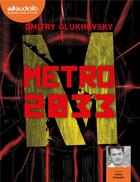 Couverture du livre « Metro - t01 - metro 2033 - livre audio 3 cd mp3 » de Dmitry Glukhovsky aux éditions Audiolib