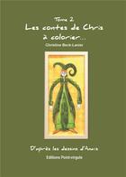 Couverture du livre « Les contes de Chris à colorier t.2 » de Christine Beck-Lanier aux éditions Point Virgule