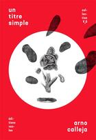 Couverture du livre « Un titre simple » de Arno Calleja aux éditions Vanloo