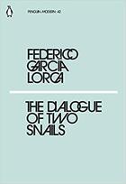 Couverture du livre « The dialogues of two snails » de Federico Garcia Lorca aux éditions Adult Pbs