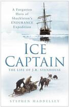 Couverture du livre « Ice Captain » de Haddesley Stephen aux éditions History Press Digital