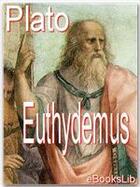 Couverture du livre « Euthydemus » de Platon aux éditions Ebookslib