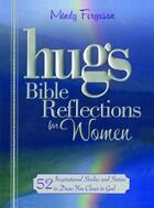 Couverture du livre « Hugs Bible Reflections for Women » de Ferguson Mindy aux éditions Howard Books