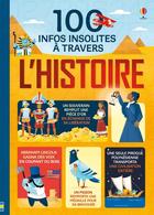 Couverture du livre « 100 infos insolites à travers l'histoire » de  aux éditions Usborne