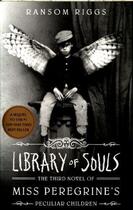Couverture du livre « LIBRARY OF SOULS - MISS PEREGRINE VOL 3 » de Ransom Riggs aux éditions Quirk Books