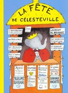 Couverture du livre « La fete de celesteville » de Brunhoff Laurent aux éditions Hachette Jeunesse