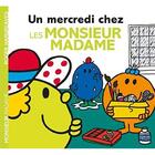 Couverture du livre « Un mercredi chez les Monsieur Madame » de Roger Hargreaves aux éditions Hachette Jeunesse