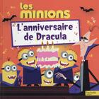 Couverture du livre « Les Minions ; l'anniversaire de Dracula » de  aux éditions Hachette Jeunesse