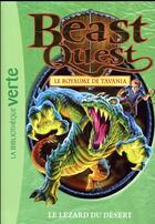 Couverture du livre « Beast Quest Tome 41 : le lézard du désert » de Adam Blade aux éditions Hachette Jeunesse