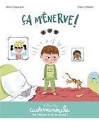 Couverture du livre « Ca m'énerve ! » de Thierry Manes et Remi Chaurand aux éditions Casterman