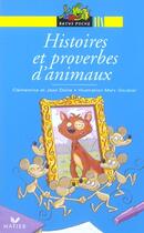 Couverture du livre « Histoires de toujours - t05 - histoires et proverbes d'animaux » de Delile/Goubier aux éditions Hatier