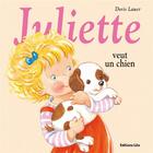 Couverture du livre « Juliette veut un chien » de Doris Lauer aux éditions Lito