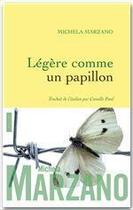 Couverture du livre « Légère comme un papillon » de Michela Marzano aux éditions Grasset