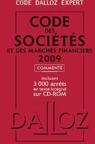 Couverture du livre « Code des sociétés et des marchés financiers 2009 commenté » de  aux éditions Dalloz