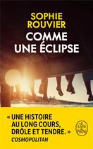 Couverture du livre « Comme une éclipse » de Sophie Rouvier aux éditions Le Livre De Poche