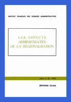Couverture du livre « Les aspects administratifs de la régionalisation » de Institut Francais De Sciences Administratives aux éditions Cujas