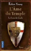 Couverture du livre « L'âme du temple Tome 1 ; le livre du cercle » de Robyn Young aux éditions Pocket
