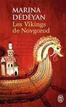 Couverture du livre « Les vikings de Novgorod » de Marina Dedeyan aux éditions J'ai Lu