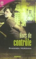 Couverture du livre « Hors de contrôle » de Shannon Mckenna aux éditions J'ai Lu