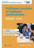 Couverture du livre « DEASS DC 4 politiques sociales institutions et partenariats (4e édition) » de Yvette Molina aux éditions Vuibert