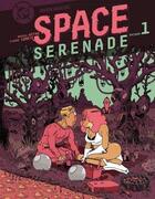 Couverture du livre « Space serenade t.1 » de Claude Comete et Nikola Witko aux éditions Fluide Glacial