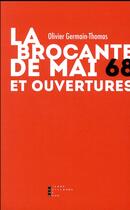 Couverture du livre « La brocante de mai 68 » de Olivier Germain-Thomas aux éditions Pierre-guillaume De Roux