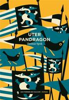 Couverture du livre « Uter Pandragon » de Thomas Spok aux éditions Aux Forges De Vulcain