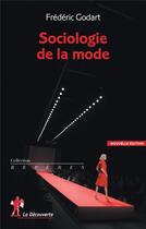 Couverture du livre « Sociologie de la mode » de Frederic Godart aux éditions La Decouverte