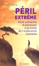 Couverture du livre « Peril Extreme » de Peter Stark aux éditions Lattes