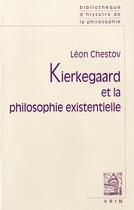 Couverture du livre « Kierkegaard » de Leon Chestov aux éditions Vrin