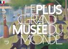 Couverture du livre « Le plus grand musée du monde » de  aux éditions Reunion Des Musees Nationaux