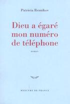 Couverture du livre « Dieu a égaré mon numéro de téléphone » de Patricia Reznikov aux éditions Mercure De France