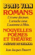 Couverture du livre « Romans, nouvelles, poèmes et théâtre » de Boris Vian aux éditions Pauvert