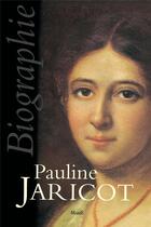 Couverture du livre « Biographie de pauline jaricot » de Cecilia Giacovelli aux éditions Mame