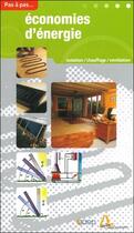 Couverture du livre « Économies d'énergie ; isolation, chauffage, ventilation » de Serge Meyer aux éditions Saep