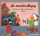 Couverture du livre « Le monstre Bagay » de Barthelemy Mimi aux éditions L'harmattan