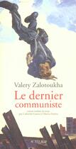 Couverture du livre « Le dernier communiste » de Valery Zalotoukha aux éditions Actes Sud