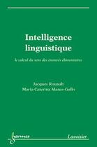 Couverture du livre « Intelligence linguistique » de Rouault aux éditions Hermes Science Publications