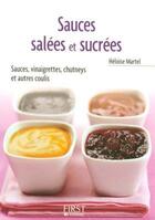 Couverture du livre « Sauces salées et sucrées » de Heloise Martel aux éditions First