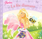 Couverture du livre « Barbie la fee diamant - vol04 » de Daume Jean-Marc aux éditions Hemma