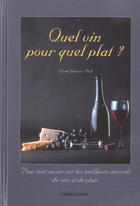 Couverture du livre « Quel Vin Pour Quel Plat ? » de Linda Johnson-Bell aux éditions Chantecler