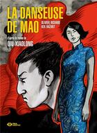Couverture du livre « La danseuse de Mao » de Hza Bazant et Olivier Richard aux éditions Pika