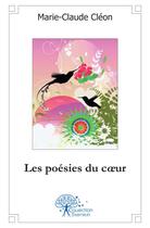 Couverture du livre « Les poesies du coeur » de Marie-Claude Cleon aux éditions Edilivre