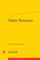 Couverture du livre « Valère Novarina » de  aux éditions Classiques Garnier