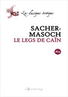 Couverture du livre « Legs De Cain - 2eme Ed. (Le) » de Von Sacher-Masoch Le aux éditions La Bourdonnaye