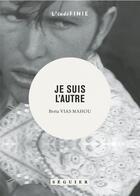 Couverture du livre « Je suis l'autre » de Berta Vias Mahou aux éditions Seguier