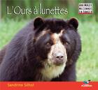 Couverture du livre « L'ours à lunettes » de Sandrine Silhol aux éditions D'orbestier