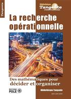 Couverture du livre « La recherche operationnelle » de Collectif Tangente aux éditions Pole