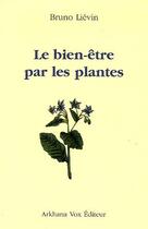Couverture du livre « Bien-etre par les plantes » de Bruno Lievin aux éditions Diouris